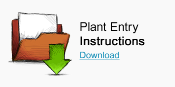 Plant Entry Instructions